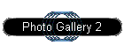 Photo Gallery 2